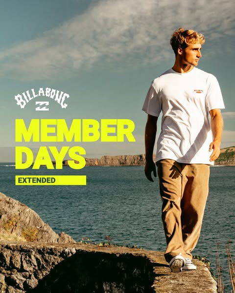 This image ad promotes Billabong's Member Days with extended savings, featuring a man walking along a stone barrier 