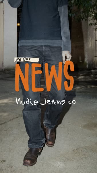 This image ad showcases Nudie Jeans Co. jeans worn by a person and announces 'NEWS' in a casual, handwritten sty