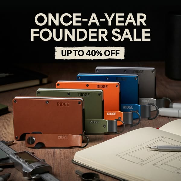 This image ad promotes Ridge wallets with an offer of up to 40% off during their once-a-year founder sale. The ad featur