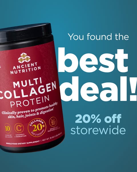 Image ad for Ancient Nutrition's Multi Collagen Protein, promoting a storewide 20% off deal.