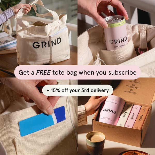 This ad for Grind coffee features a tote bag with Grind products, advertising an offer of a free tote bag when you subsc