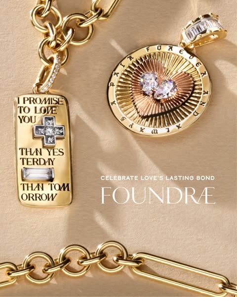 This ad is for Foundrae jewelry, featuring a few necklaces with pendants, and advertises, "Celebrate love's las