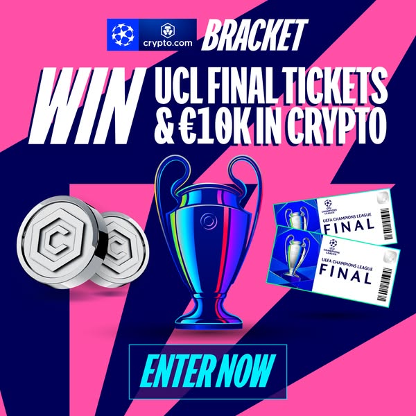 This ad promotes a sweepstakes for a chance to win tickets to the UCL Final and €10K in crypto currency.