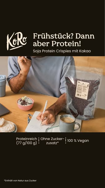 This image ad features KoRo's Soja Protein Crispies mit Kakao (Soy Protein Crispies with Cocoa). The image shows a p