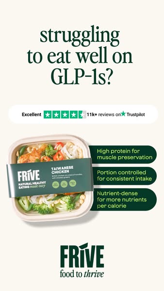 This ad from FRÍVE is targeting people using GLP-1 medications for weight loss, showing how their frozen meals can help 