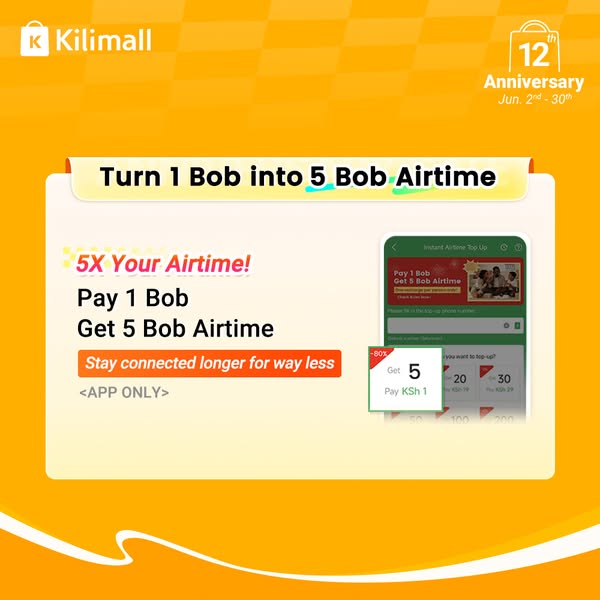 An advertisement by Kilimall promoting an exclusive app offer that allows users to turn 1 Bob into 5 Bob airtime.