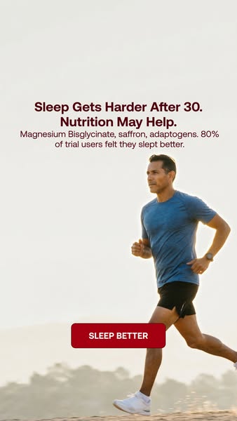 This image ad suggests that sleep gets harder after age 30 and that nutrition may help. It features a man running outsid