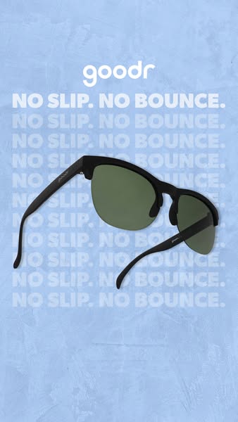 This ad showcases Goodr sunglasses and highlights the features of no slip and no bounce.