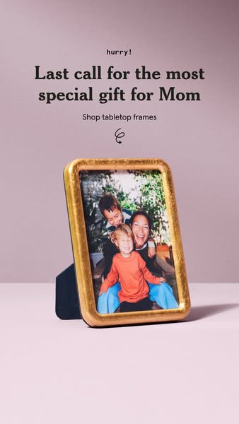 This ad reminds people that there is a last call for the most special gift for Mom and encourages people to shop tableto