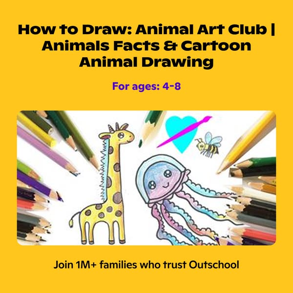 This image ad promotes Outschool classes, specifically focusing on a how-to-draw animal art club for kids aged 4-8. The 