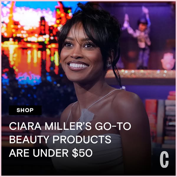 This image ad features Ciara Miller. A caption highlights that her go-to beauty products are under $50. The background i