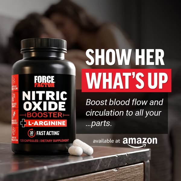 Ad for Force Factor Nitric Oxide Booster dietary supplement. The ad features the supplement in front of a blurred image 