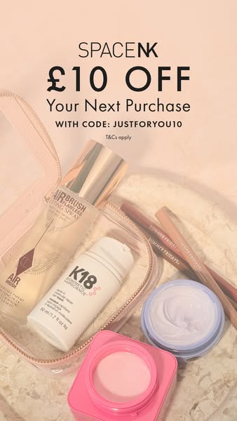 This is an image ad for Space NK offering £10 off your next purchase with code JUSTFORYOU10. The image contains several 