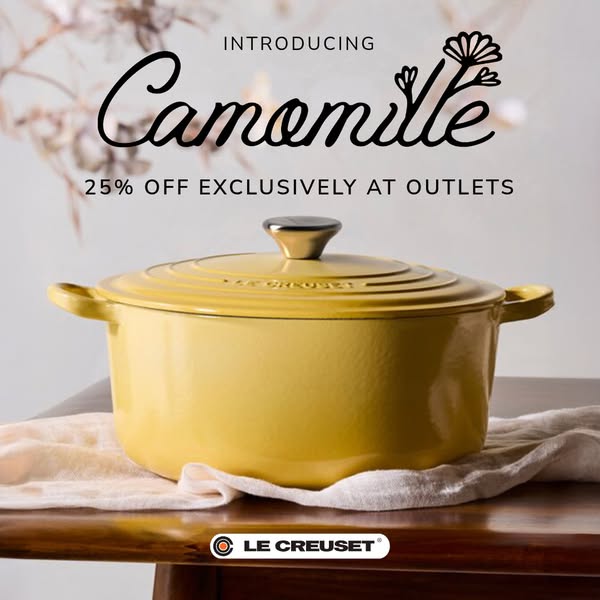 The image showcases Le Creuset's new Camomille color for their enameled cast iron cookware, available at 25% off exc