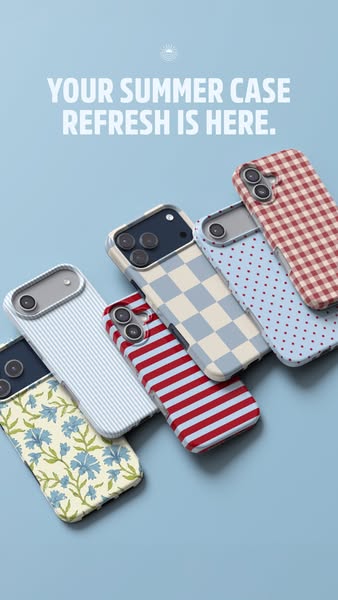Ad showcasing a variety of phone cases that are perfect for summer.