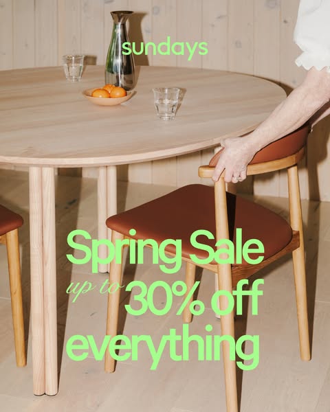 This image ad for Sundays promotes a Spring Sale of up to 30% off everything. The image features a dining table and chai