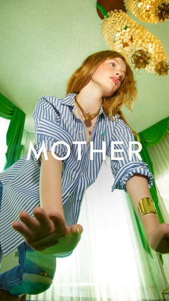 This ad for Mother Denim features a young woman with a modern fashion aesthetic, wearing the brand's button-down shi