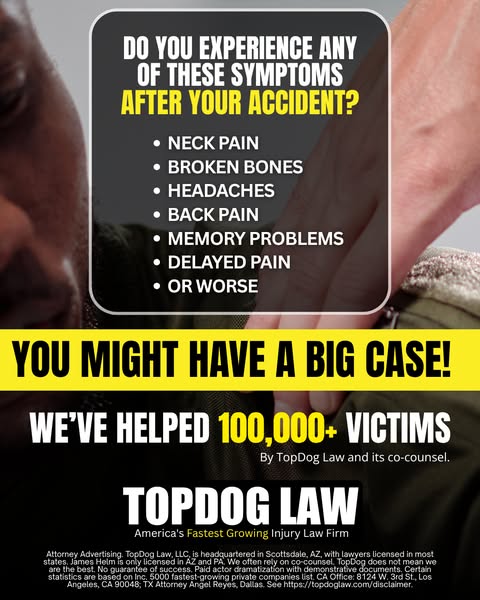 This image ad for TopDog Law asks viewers if they are experiencing any symptoms after their accident, such as neck pain,