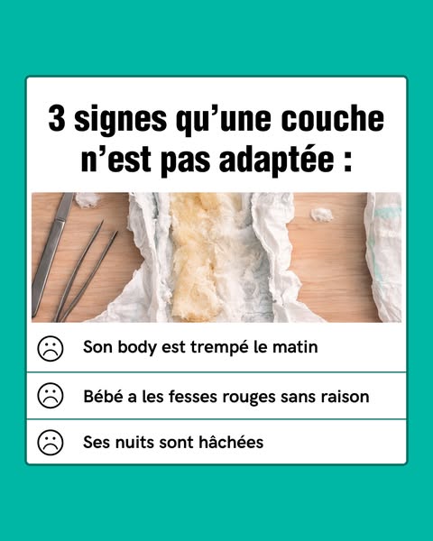 This ad in French is for a diaper brand and highlights 3 signs that a diaper is not well-suited for a baby. Each sign is