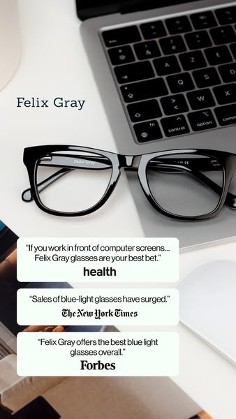 This ad showcases Felix Gray blue light glasses, using a combination of a product display alongside positive reviews fro