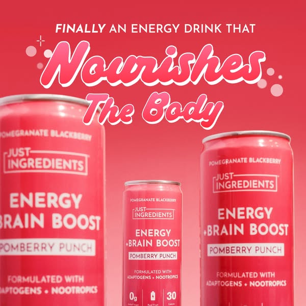 This ad features the Just Ingredients Energy + Brain Boost Pomberry Punch drink. The ad highlights that this energy drin