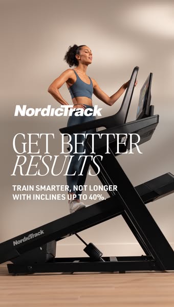 This ad showcases the NordicTrack treadmill and its incline feature, emphasizing efficient workouts and better results. 