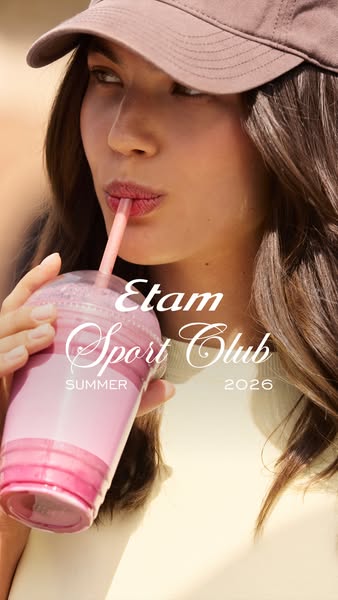 The ad features a woman drinking from a pink smoothie or protein shake. The ad is promoting Etam Sport Club Summer 2026.