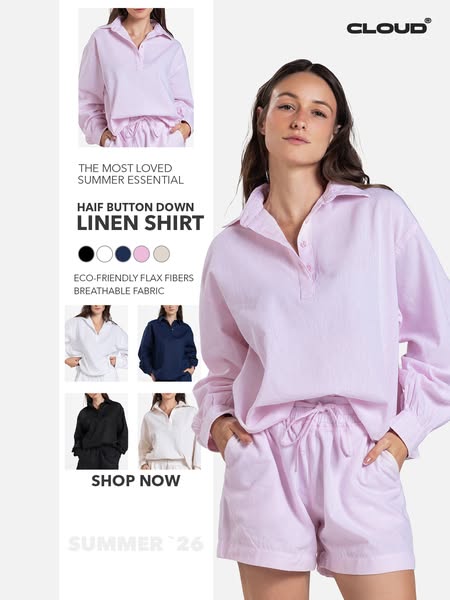 This is a summer ad for Cloud brand's half button down linen shirt. It features a woman wearing the linen shirt and 