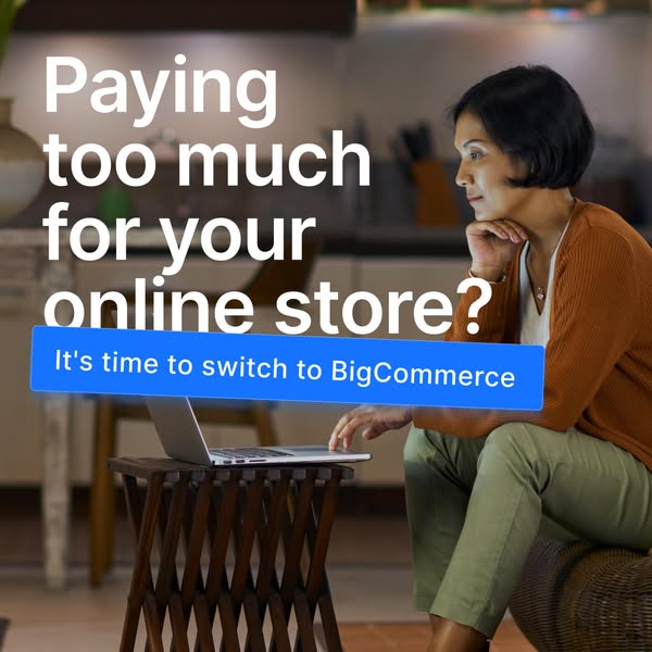 This ad targets online store owners who are paying too much for their current e-commerce platform. It presents BigCommer