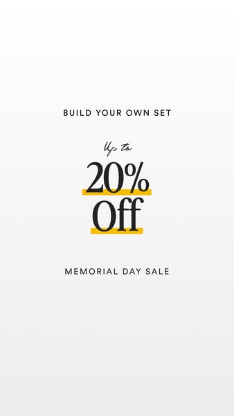 This ad promotes a Memorial Day sale, offering viewers the chance to build their own set and save up to 20% off.