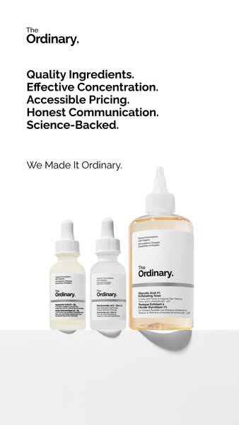 This ad for The Ordinary promotes the brand as a provider of quality ingredients at accessible prices. The ad features t
