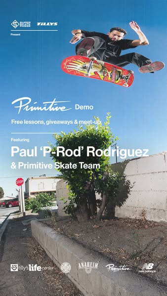 This ad promotes a Primitive Skateboards demo featuring Paul 'P-Rod' Rodriguez and the Primitive Skate Team. The
