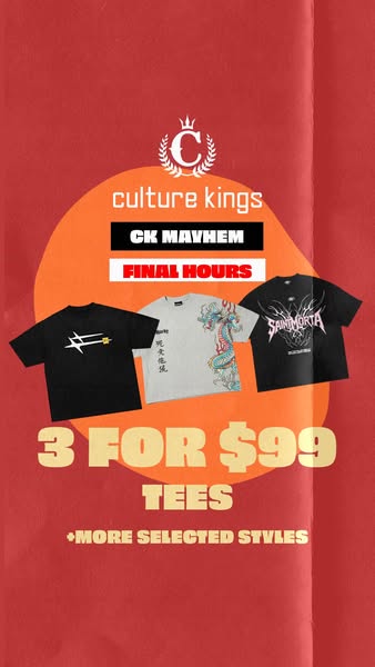 This Culture Kings ad promotes a limited-time offer of 3 t-shirts for $99. It showcases three different t-shirt designs,