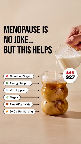 This image ad highlights a product designed to help with menopause symptoms. It features a glass with a beverage, milk b