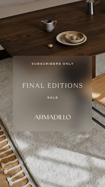 This image ad from Armadillo promotes a sale on final editions exclusively for subscribers. The ad features a subtly sty