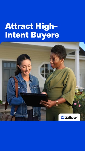 The image ad highlights Zillow's ability to attract high-intent buyers, showcasing a real estate agent assisting a c