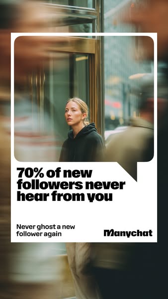 This ad highlights the problem of losing followers due to lack of engagement and positions Manychat as the solution to a