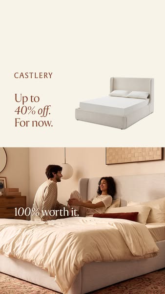 This ad for Castlery features a comfortable-looking bed in a room with two people relaxing on it, suggesting a comfortab
