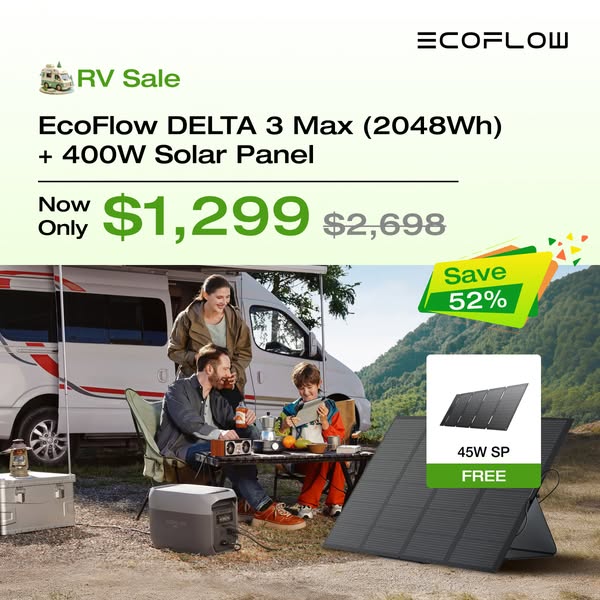 Ad for EcoFlow Delta 3 Max and a 400W solar panel, highlighting a RV Sale and a significant price reduction from $2,698 