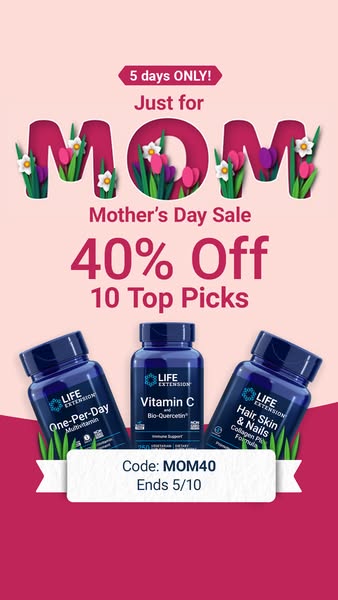 A promotional image for Life Extension's Mother's Day Sale, highlighting a 40% discount on top picks. The ad fea