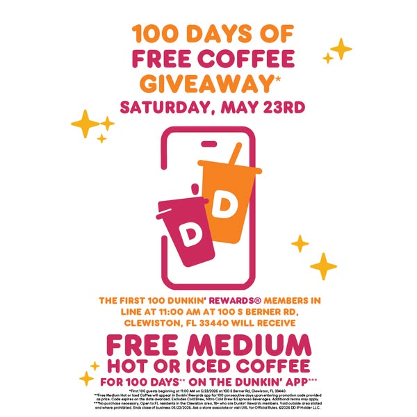 The ad is promoting a Dunkin' Donuts giveaway for free coffee for 100 days to the first 100 Dunkin' Rewards memb