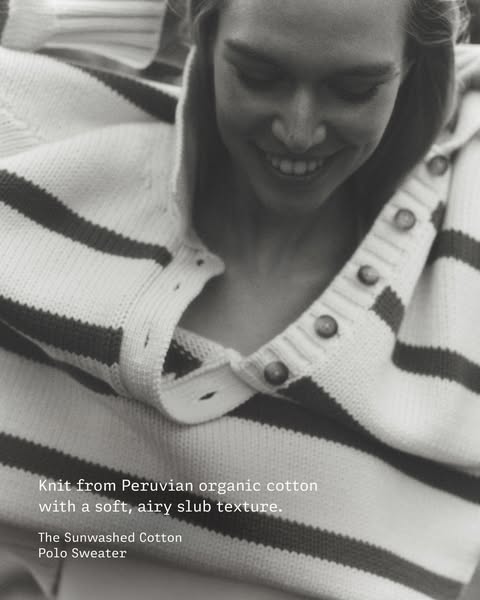This ad showcases a Sunwashed Cotton Polo Sweater made from Peruvian organic cotton with a soft, airy slub texture.