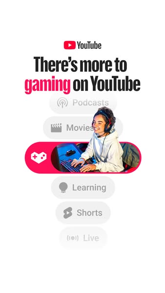This ad promotes Youtube as a place for gaming content, including podcasts, movies, learning, shorts, and live.