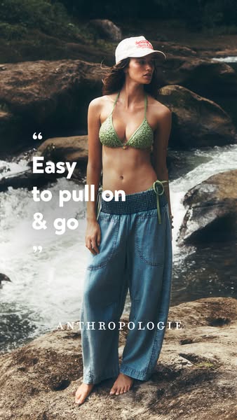 This ad features a woman modeling a pair of Anthropologie pants. A quote praises how easy the pants are to wear.