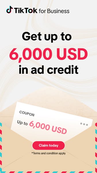 This image ad for TikTok for Business promotes an offer of up to $6,000 in ad credit.