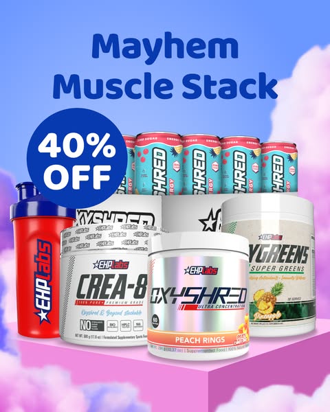 This ad promotes the EHP Labs 'Mayhem Muscle Stack' with a 40% discount offer. It features various EHP Labs prod