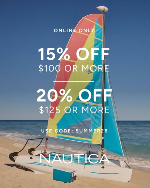 This is a Nautica ad promoting an online offer. Customers can get 15% off orders of $100 or more, or 20% off orders of $