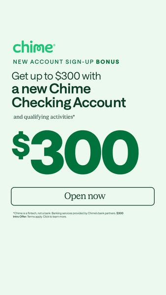 This static image ad for Chime promotes a new account sign-up bonus for new customers. The ad encourages users to open a