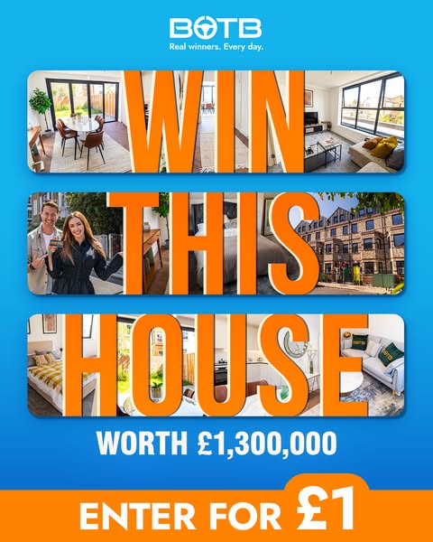 This image ad promotes BOTB (Best of the Best) as a real-world raffle opportunity to win a house worth £1,300,000 for an
