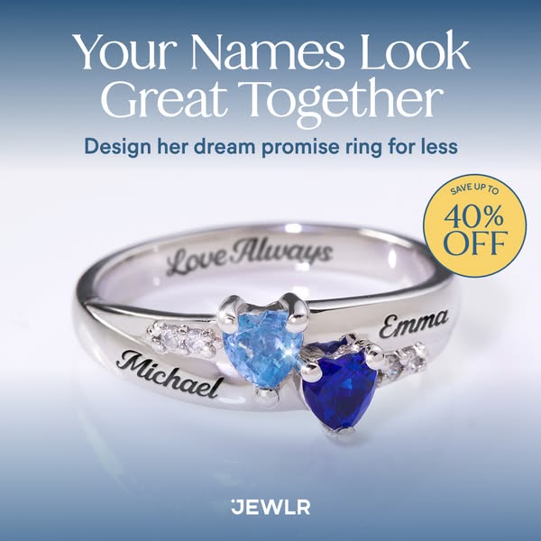 This ad showcases a promise ring from JEWLR. The ring is customizable with names and features two heart-shaped stones. T